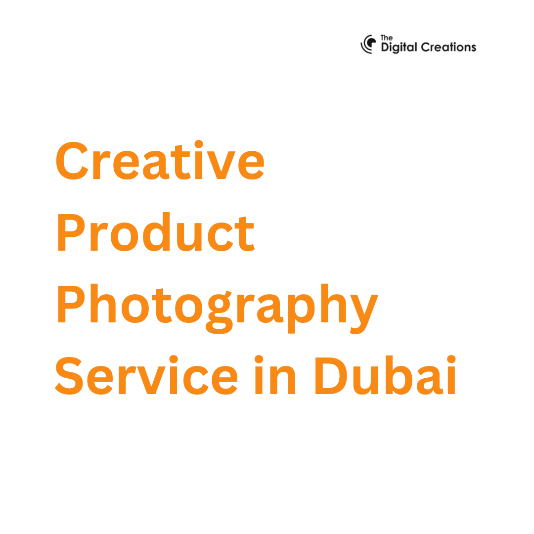 Creative Product Photography Service in Dubai