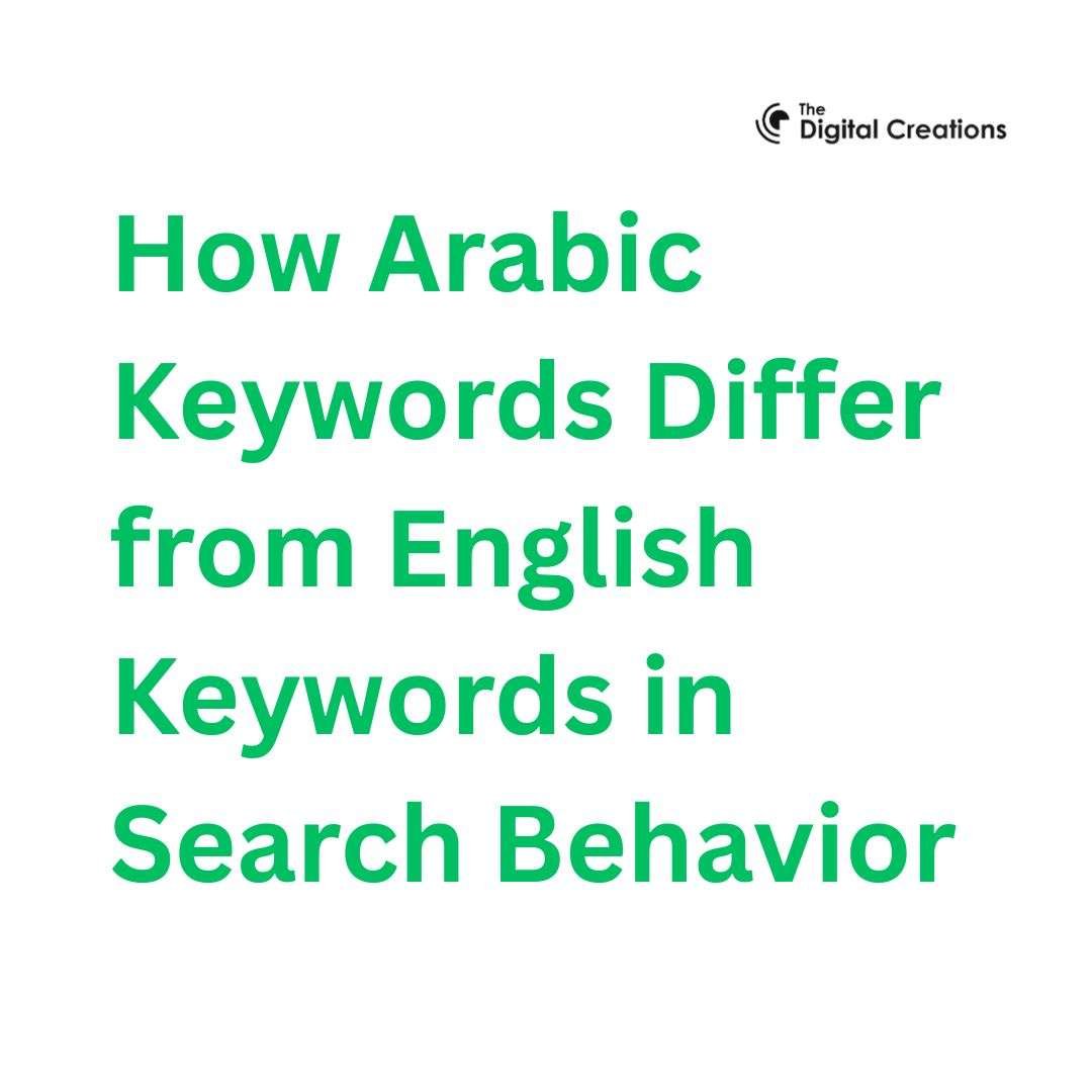How Arabic Keywords Differ from English Keywords in Search Behavior