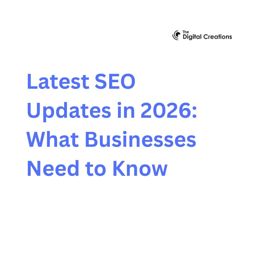 Latest SEO Updates in 2026: What Businesses Need to Know